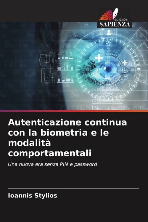 Produktbild: Autenticazione continua con la biometria e le modalit&agrave; comportamentali