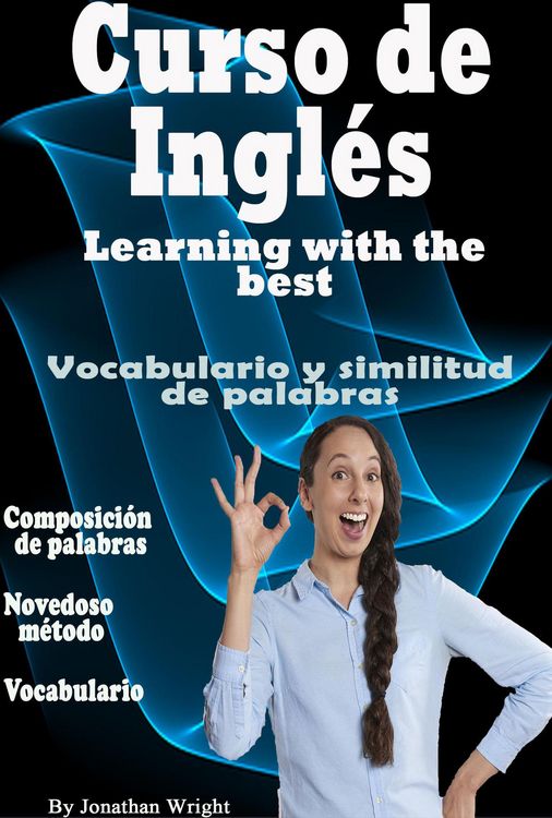 Produktbild: Curso de Ingl&eacute;s. Learning With the Best: Vocabulario y Similitud de Palabras.