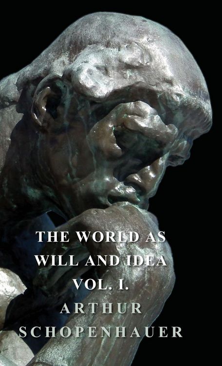 Produktbild: The World as Will and Idea - Vol. I.