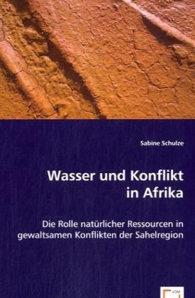 Produktbild: Schulze, S: Wasser und Konflikt in Afrika