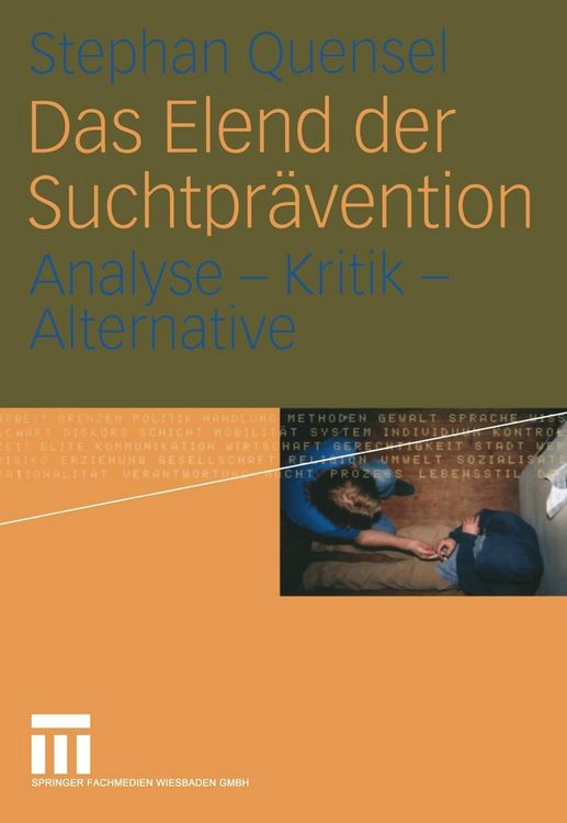Produktbild: Das Elend der Suchtpr&auml;vention