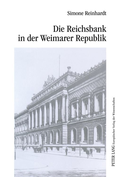 Produktbild: Die Reichsbank in der Weimarer Republik
