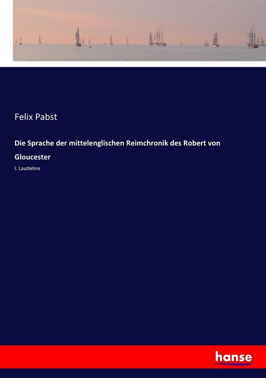 Produktbild: Die Sprache der mittelenglischen Reimchronik des Robert von Gloucester
