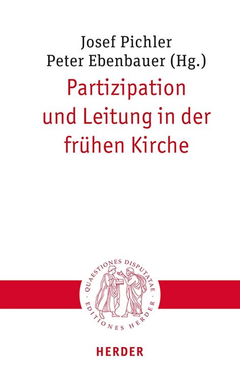 Produktbild: Partizipation und Leitung in der fr&uuml;hen Kirche
