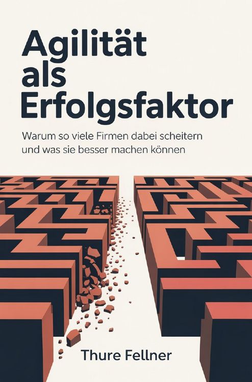 Produktbild: Agilit&auml;t als Erfolgsfaktor
