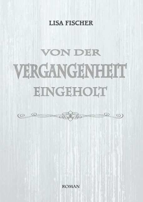 Produktbild: Von der Vergangenheit eingeholt