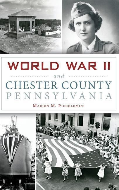 Produktbild: World War II and Chester County, Pennsylvania