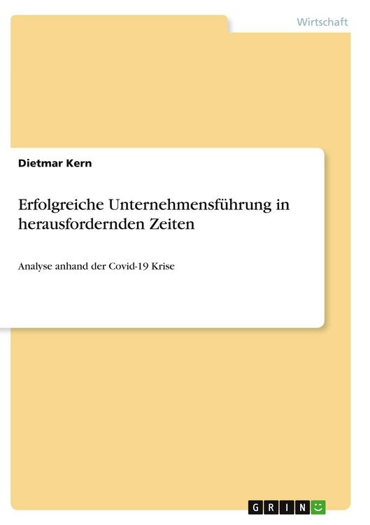 Produktbild: Erfolgreiche Unternehmensf&uuml;hrung in herausfordernden Zeiten