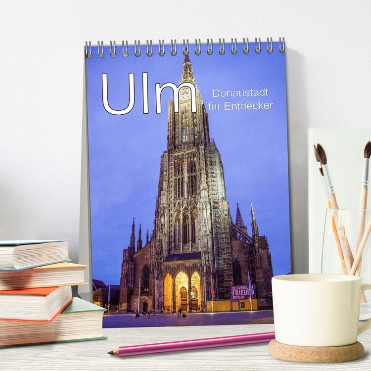 Produktbild: Ulm - Donaustadt f&uuml;r Entdecker (Tischkalender 2026 DIN A5 hoch), CALVENDO Monatskalender