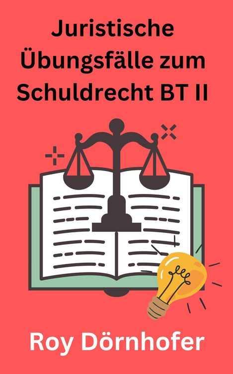 Produktbild: Juristische &Uuml;bungsf&auml;lle zum Schuldrecht BT II Gesetzliche Schuldverh&auml;ltnisse