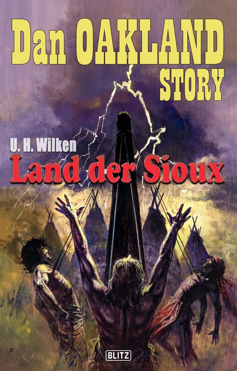 Produktbild: Dan Oakland Story 28: Land der Sioux