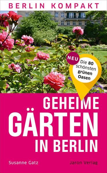 Produktbild: Geheime G&auml;rten in Berlin