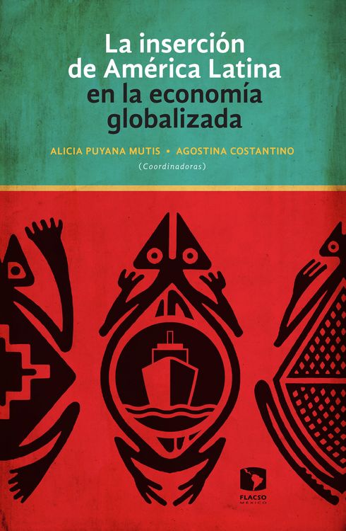 Produktbild: La inserci&oacute;n de Am&eacute;rica Latina en la econom&iacute;a globalizada