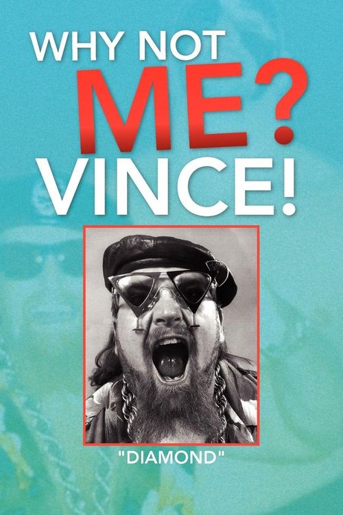 Produktbild: Why Not Me? Vince!
