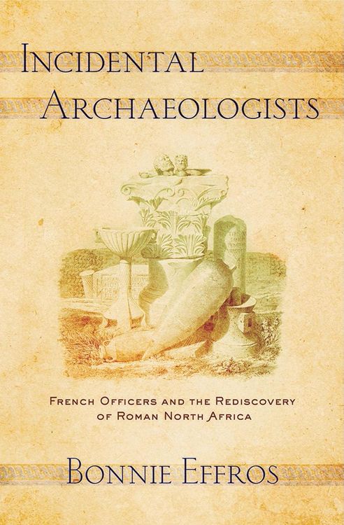 Produktbild: Effros, B: Incidental Archaeologists
