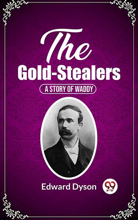 Produktbild: The Gold-Stealers A Story Of Waddy