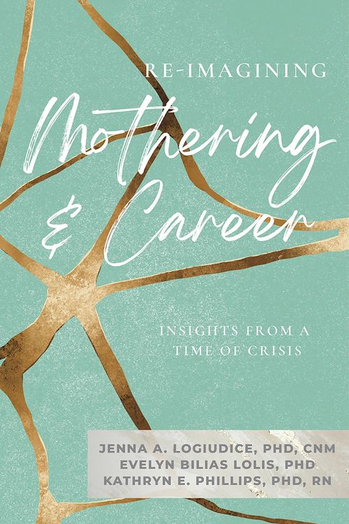 Produktbild: Re-imagining Mothering and Career: