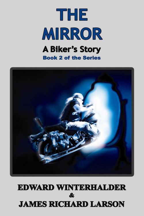 Produktbild: Mirror: A Biker's Story (Book 2 Of The Series)