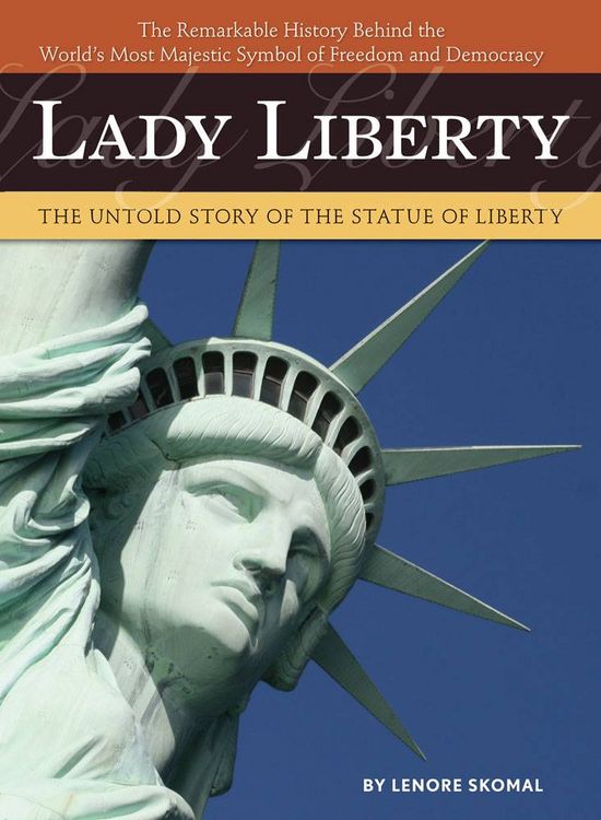 Produktbild: Lady Liberty: The Untold Story of the Statue of Liberty