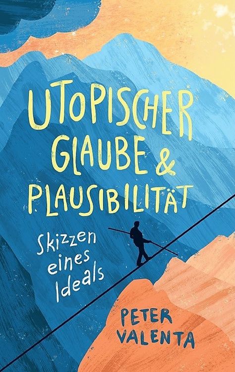 Produktbild: Utopischer Glaube und Plausibilit&auml;t