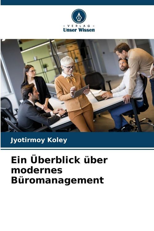 Produktbild: Ein &Uuml;berblick &uuml;ber modernes B&uuml;romanagement