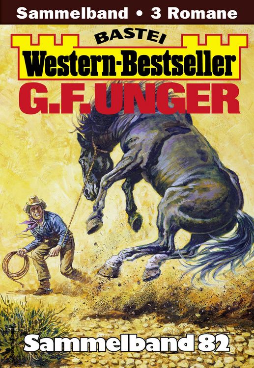 Produktbild: G. F. Unger Western-Bestseller Sammelband 82
