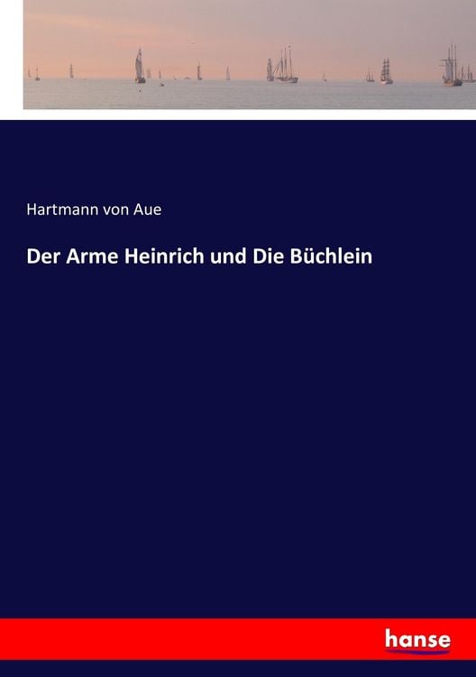 Produktbild: Der Arme Heinrich und Die B&uuml;chlein