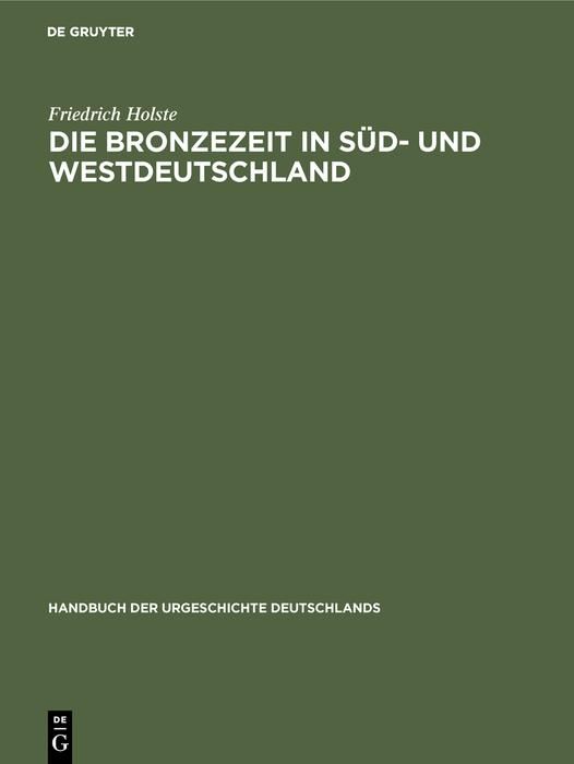 Produktbild: Die Bronzezeit in S&uuml;d- und Westdeutschland