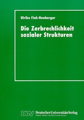 Produktbild: Die Zerbrechlichkeit sozialer Strukturen
