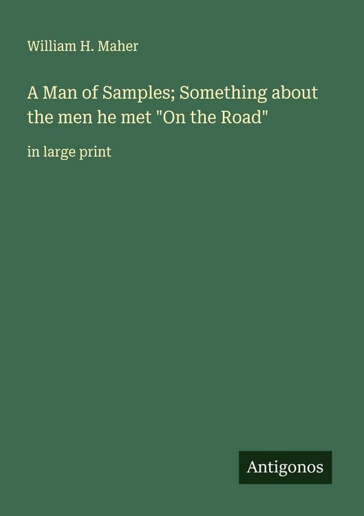 Produktbild: A Man of Samples; Something about the men he met "On the Road"