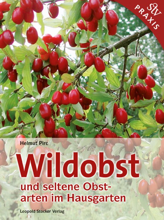 Produktbild: Wildobst und seltene Obstarten im Hausgarten