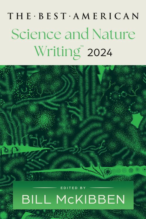 Produktbild: The Best American Science and Nature Writing 2024