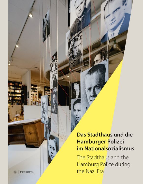 Produktbild: Das Stadthaus und die Hamburger Polizei im Nationalsozialismus/The Stadthaus and the Hamburg Police during the Nazi Era