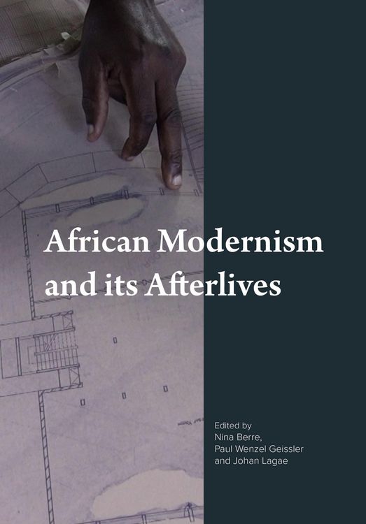 Produktbild: African Modernism and Its Afterlives