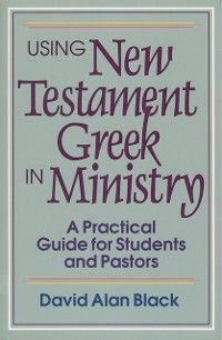 Produktbild: Using New Testament Greek in Ministry