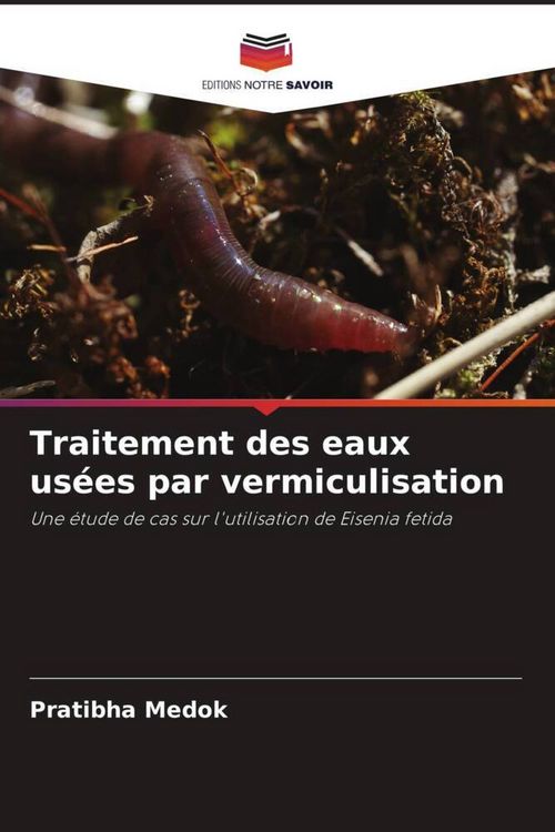 Produktbild: Traitement des eaux us&eacute;es par vermiculisation