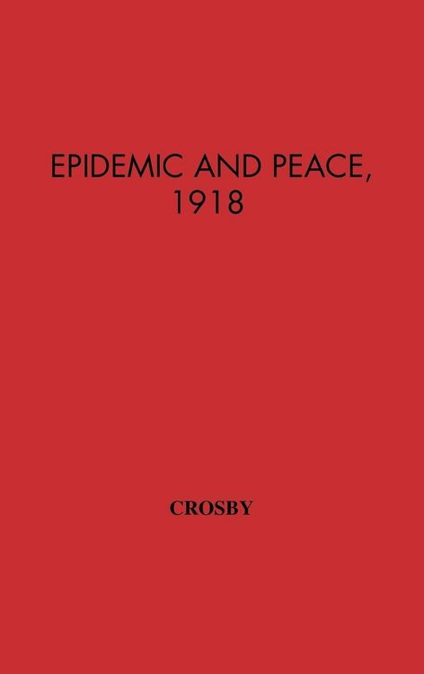 Produktbild: Epidemic and Peace, 1918