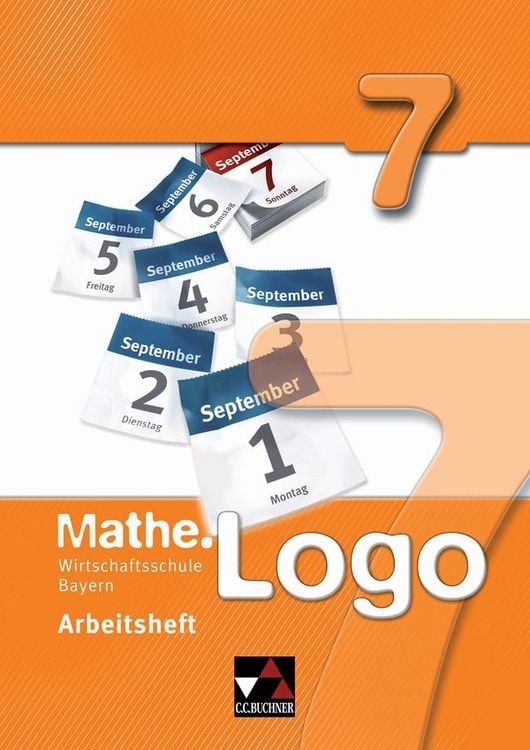 Produktbild: Mathe.Logo Wirtschaftsschule Bayern / Mathe.Logo Wirtschaftsschule AH 7