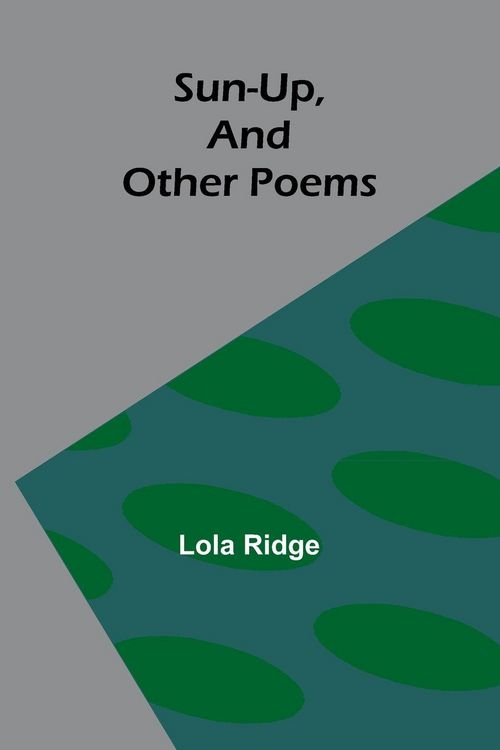 Produktbild: Sun-Up, and Other Poems
