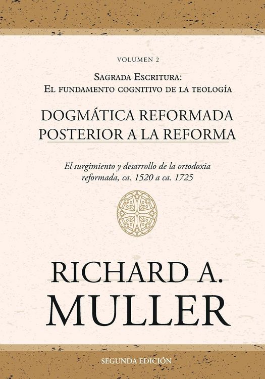 Produktbild: Dogm&aacute;tica reformada posterior a la Reforma Vol. 2