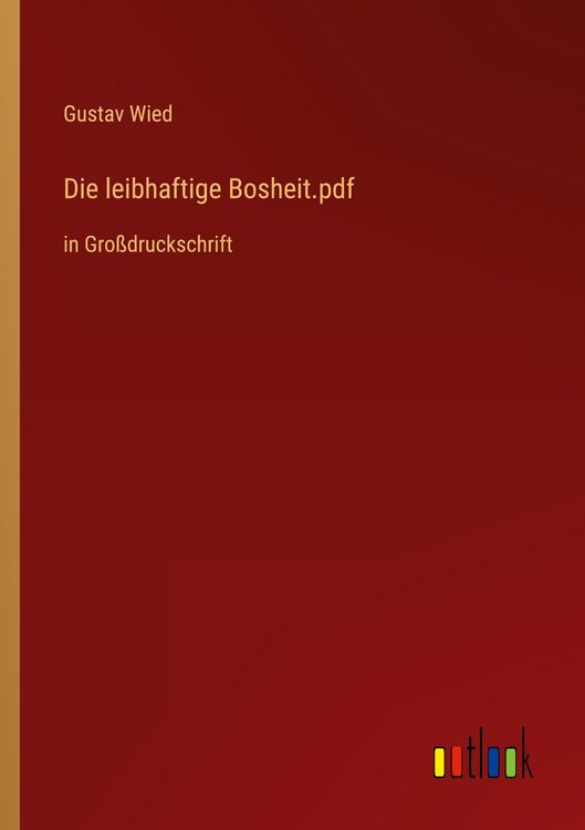 Produktbild: Die leibhaftige Bosheit.pdf