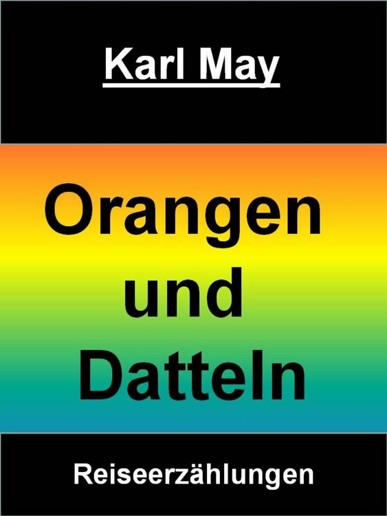 Produktbild: Orangen und Datteln von Karl May