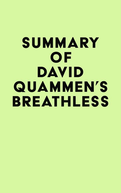 Produktbild: Summary of David Quammen's Breathless