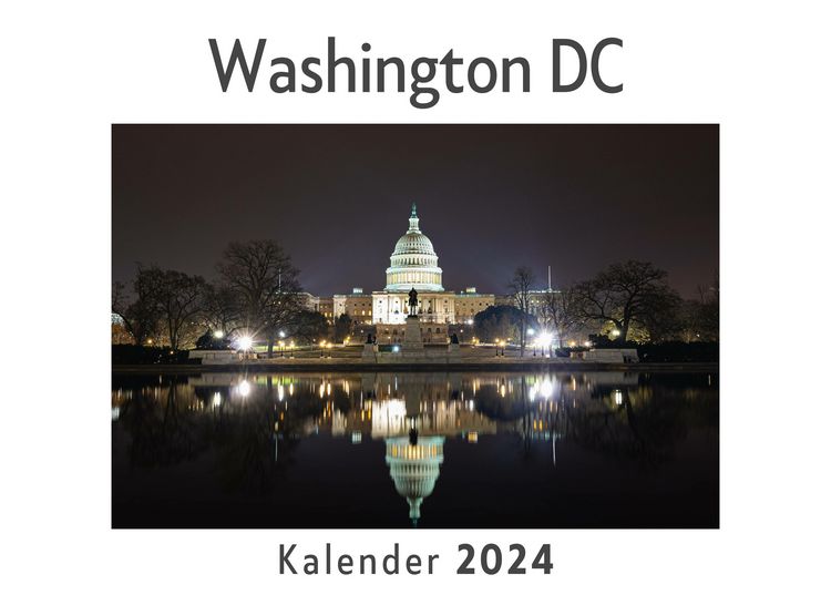 Produktbild: Washington DC (Wandkalender 2024, Kalender DIN A4 quer, Monatskalender im Querformat mit Kalendarium, Das perfekte Geschenk)