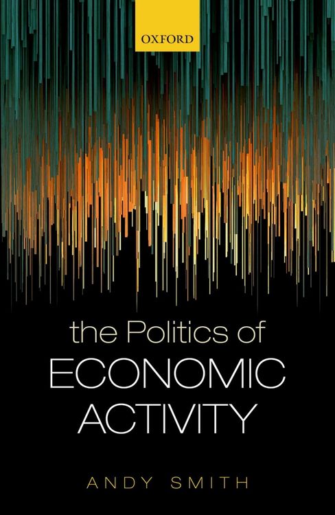 Produktbild: The Politics of Economic Activity