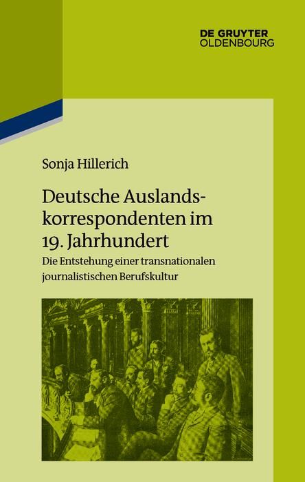 Produktbild: Deutsche Auslandskorrespondenten im 19. Jahrhundert