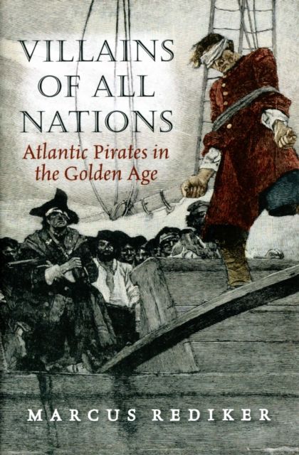 Produktbild: Rediker, M: Villains of All Nations