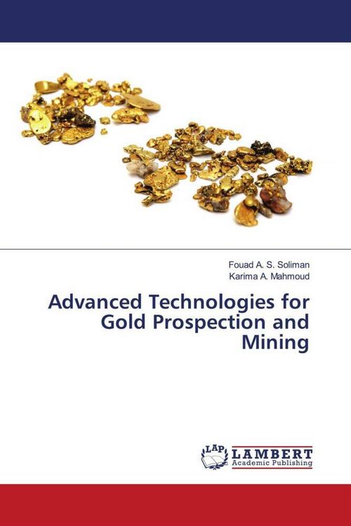 Produktbild: Advanced Technologies for Gold Prospection and Mining