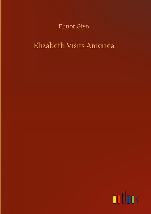 Produktbild: Elizabeth Visits America