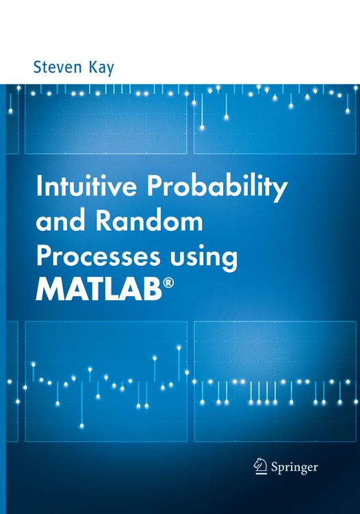 Produktbild: Intuitive Probability and Random Processes using MATLAB&reg;